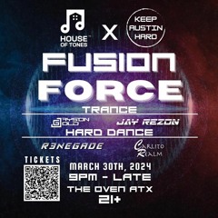 Fusion Force @ The Oven ATX