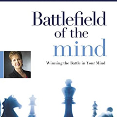 FREE EBOOK 💜 Battlefield of the Mind: Winning the Battle in Your Mind by  Joyce Meye