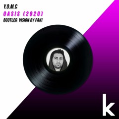 Y.M.C.O. - Oasis 2020 (Paki Booty Vision)