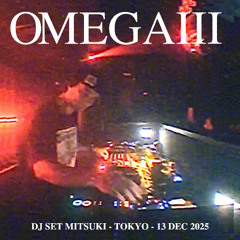 WRECKS WRADIO - LIVE AT MITSUKI TOKYO - OMEGA III