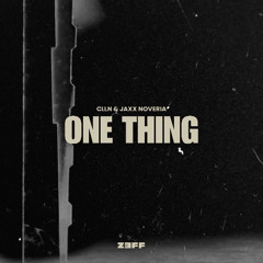CLLN & Jaxx Noveira - One Thing