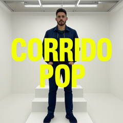 Abre tus manos (Corrido Pop Reload)