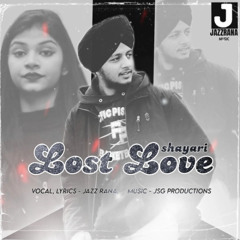 Lost Love / Jazz Rana / Nxvi Music / Jazzranamusic