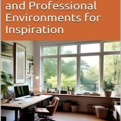Read F.R.E.E [Book] Creative Spaces: Designing Personal and Professional Environments for