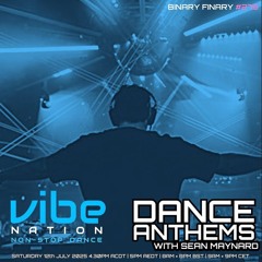 Dance Anthems 275 - [Binary Finary Guest Mix] - 12th July 2025