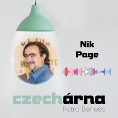 CZECHárna Petra Beneše #21- Nik Page