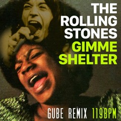 Gimme Shelter - The Rolling Stones  (Gube Remix)