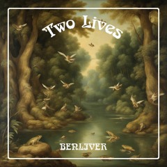 Two Lives