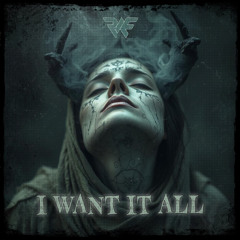 I want it all
