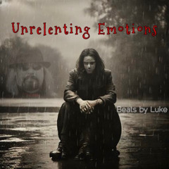 “Unrelenting Emotions”  by Luke