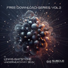 LEWIS BATSTONE - UNDERNEATH MY SKIN (FREE DOWNLOAD)