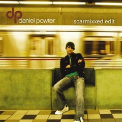 Bad Day (Scarmixxed Edit) - Dan!el P0wt3r