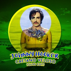 Johnny Hooker - Caetano Veloso (Guss edit)