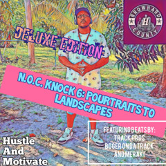 N.O.C Knock 6:Pourtraits To Landscapes "Deluxe Edition"