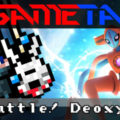 GaMetal Battle! Deoxys (Pokémon FireRed / LeafGreen) [The Most Recent One]