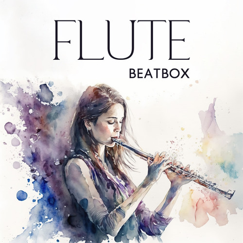 Stream Flute Beatbox by Backing Tracks 2023 Listen online for free on
