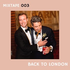 Mixtape 003 - Back to London (Nov '21)