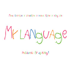 My Language (feat. Keara Alyse)