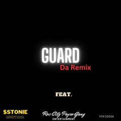 $STONIE MONTANAA - Guard Remix Feat. YFN SOS$A jr. YFN SOS$A
