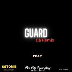 $STONIE MONTANAA-Guard Remix(Feat.)YFN SOS$A jr. YFN SOS$A