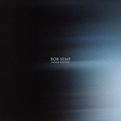 Bob Semp - Inner Revival