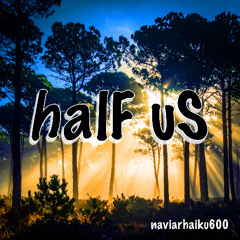 halF uS [naviarhaiku600]