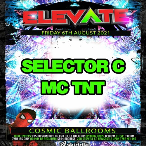 ELEVATE  DJ SELECTOR - C - MC TNT