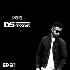 DS Sessions Ep. 31 - Hosted by DSalva