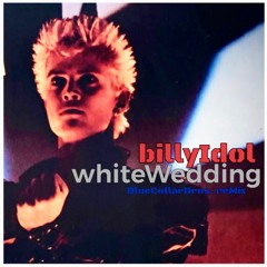 regalo - White Wedding reMix (Billy Idol/BlueCollarBros reMix)