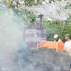 Enzman & Bobbin @BraceBrace - [Kultur Kompost 19/07/2025]