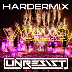 HarderMix #Vol. 3 | by Unresist