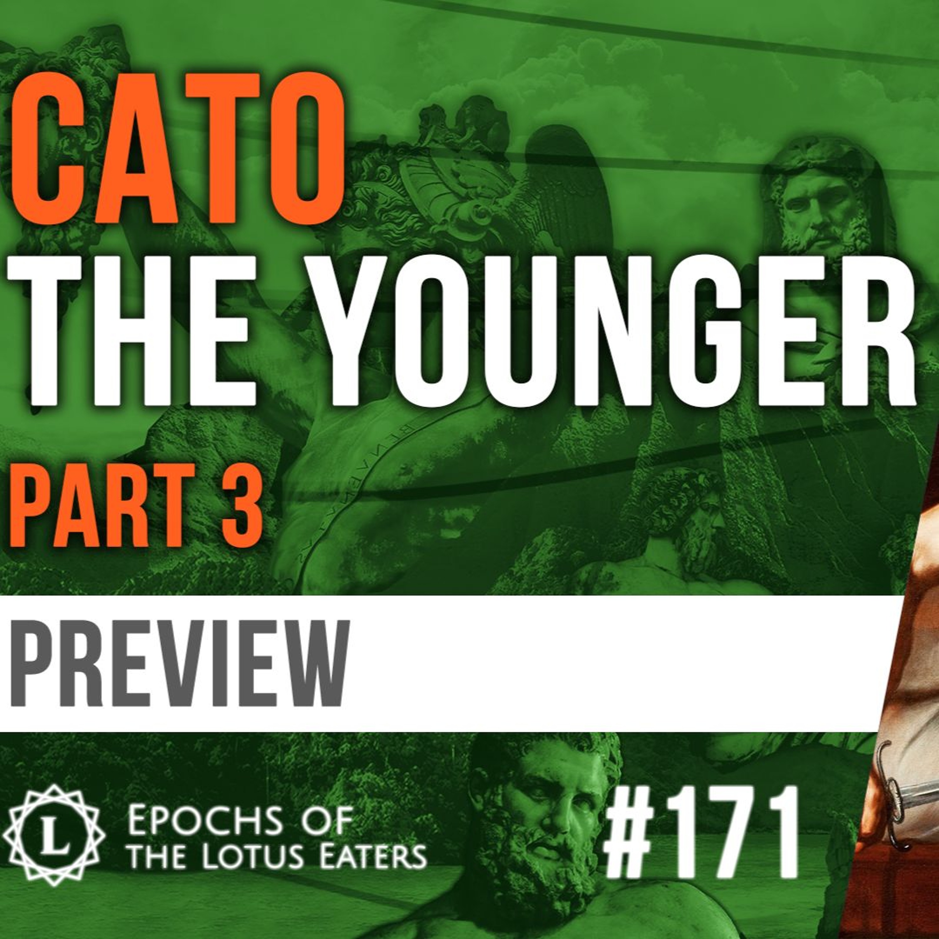 PREVIEW: Epochs #171 | Cato : Part III