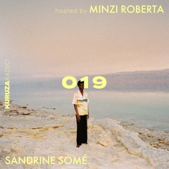 KURUZA RADIO 019 Hosted By Minzi Roberta w/ Sandrine Somé