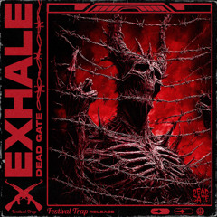 DEAD GATE - EXHALE