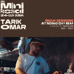 Tarik Omar - Souk Session Powered by Nightjar (Live at Vinyl Souk Mini Fest)