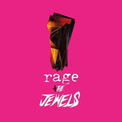 Rage The Jewels (Run The Jewels X Rage Against The Machine) MIX/MASHUP