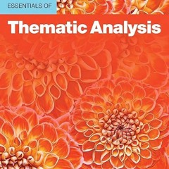 read✔ Essentials of Thematic Analysis (Essentials of Qualitative Methods Series)