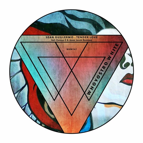 [WHW167] Sean Guillermo - Tender Love Incl. Connor-S & Jesse Jacob Remixes