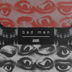 Bad Man