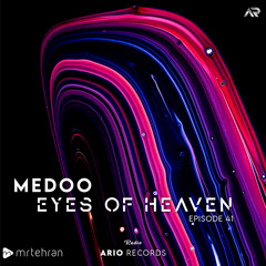 Eyes Of Heaven EP41 "Medoo" Ario Session 095