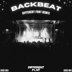 Dagny - Backbeat (Different Font Remix)