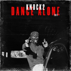 KNOCK2 - DANCE ALONE [edit] (filtered due to copyright) link in desc.