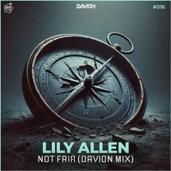 Lily Allen - Not Fair (Davion Hypertechno Mix)
