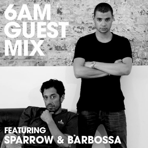 6AM Guest Mix: Sparrow & Barbossa
