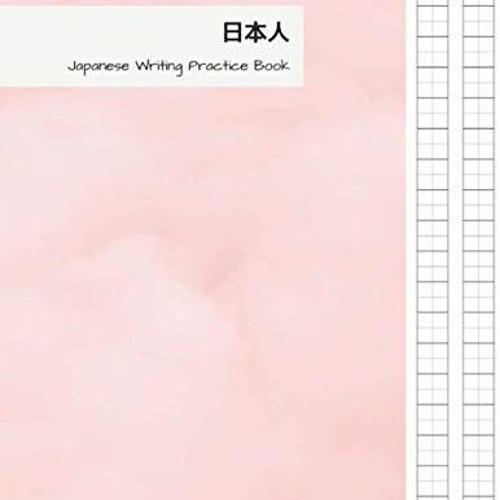Stream GET EBOOK EPUB KINDLE PDF 日本人 Japanese Writing Practice