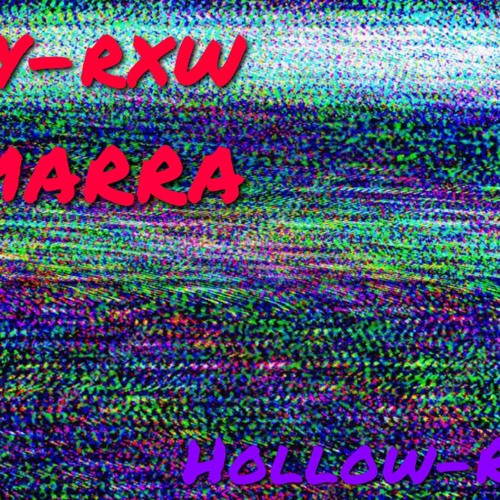 HollowRxw Ft. Jvy-Rxw