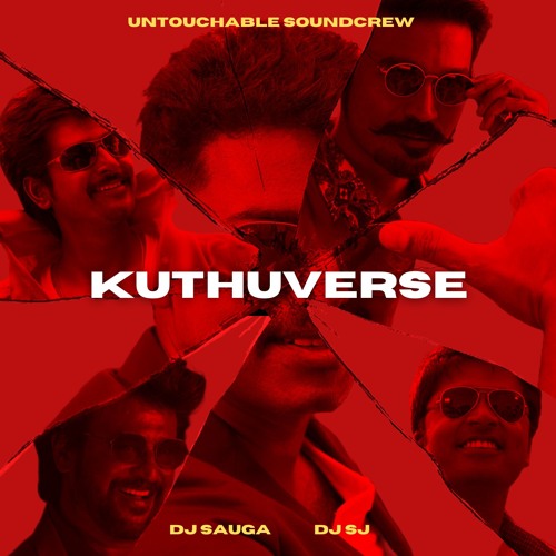 Kuthuverse 2.0 (Outro) (DJ Sauga, DJ SJ)