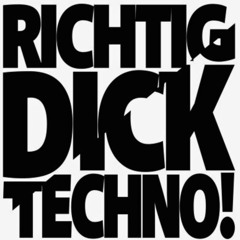RICHTIG DICK TECHNO! PRES.184 - PATRICK BØRN