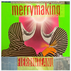 Merrymaking by Fierbinteanu