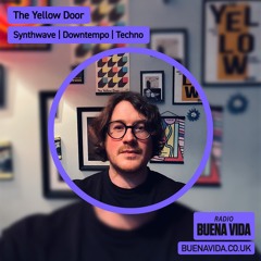 The Yellow Door - Radio Buena Vida 25.02.24